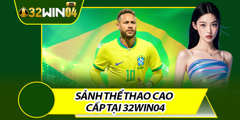 Sảnh Thể Thao Cao Cấp Tại 32win04