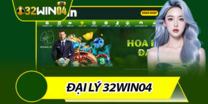 Đại Lý 32win04