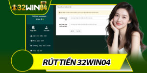 Rút Tiền 32win04