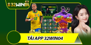 Tải App 32win04